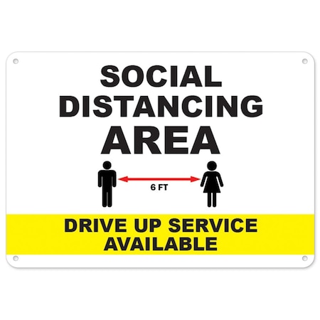 Public Safety Sign, Social Distancing Area Drive Up Space Available, 24in X 18in Rigid Plastic
